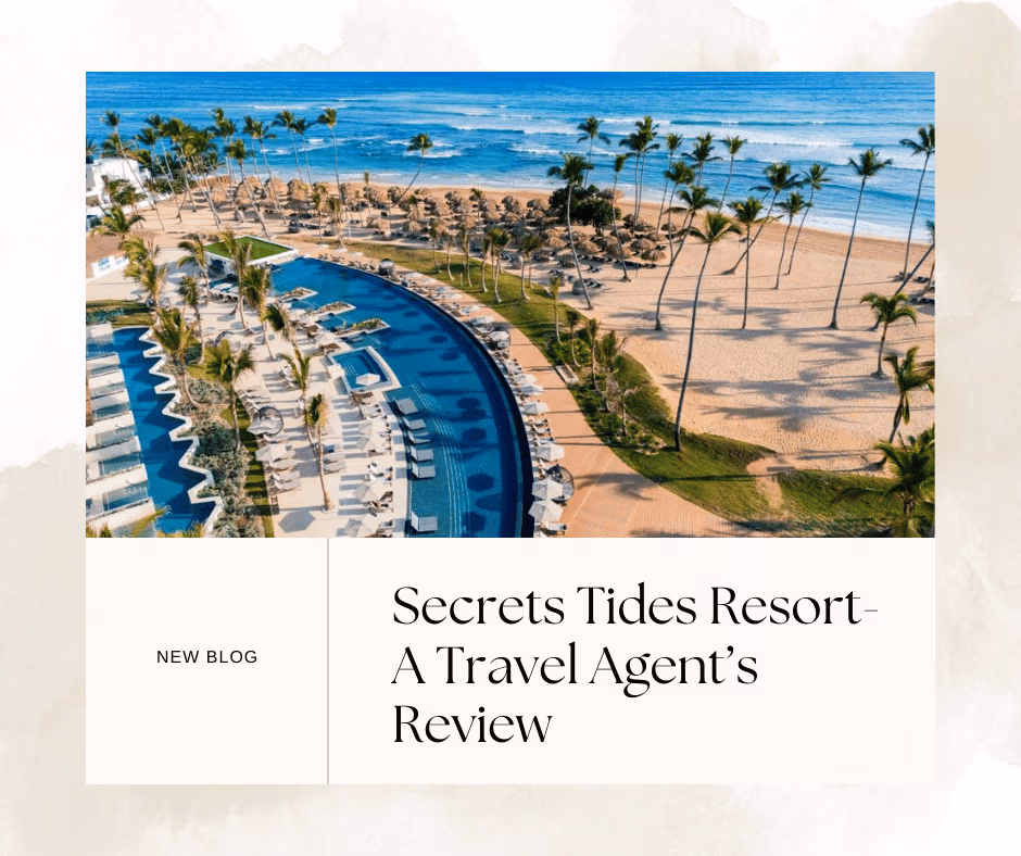 secrets tides resort-a travel agent's review