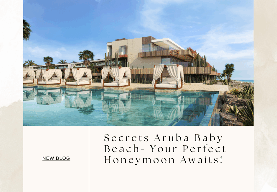 secrets aruba baby beach